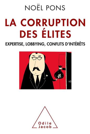 Couverture du livre « La corruption des élites » de Noel Pons aux éditions Odile Jacob