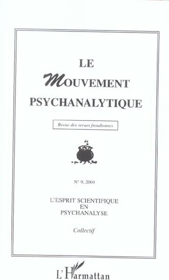 Couverture du livre « Le mouvement psychanalytique ; l'esprit scientifique en psychanalyse » de  aux éditions L'harmattan