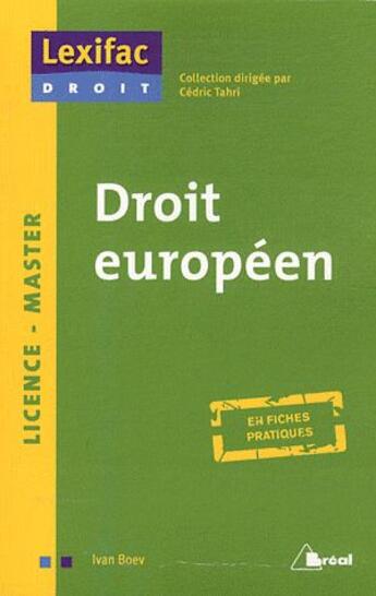 Couverture du livre « Droit européen ; licence-master » de Ivan Boev aux éditions Breal