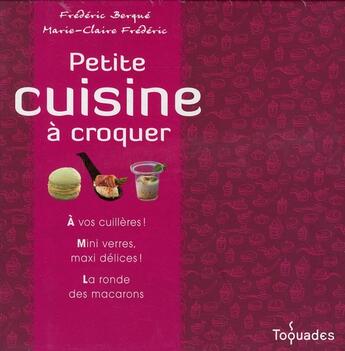 Couverture du livre « Petite cuisine à croquer » de  aux éditions First