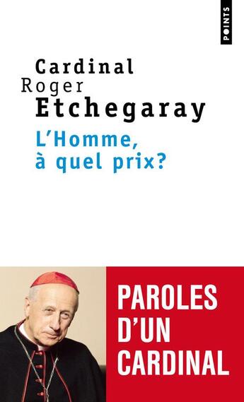 Couverture du livre « L'homme à quel prix ? » de Roger Etchegaray aux éditions Points