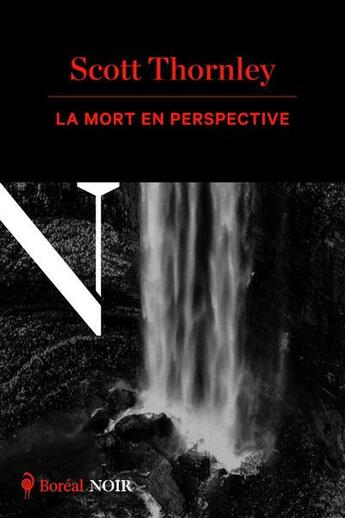 Couverture du livre « La mort en perspective » de Scott Thornley aux éditions Boreal