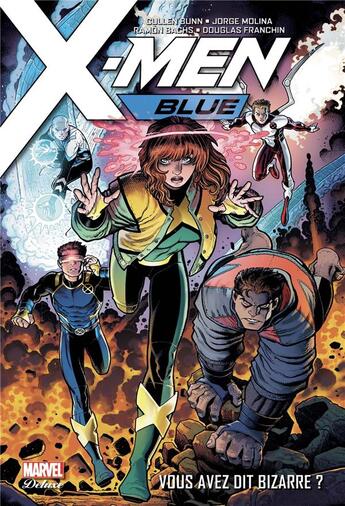 Couverture du livre « X-Men blue t.1 : vous avez dit bizarre ? » de Jorge Molina et Cullen Bunn et Ramon Bachs et Douglas Franchin aux éditions Panini