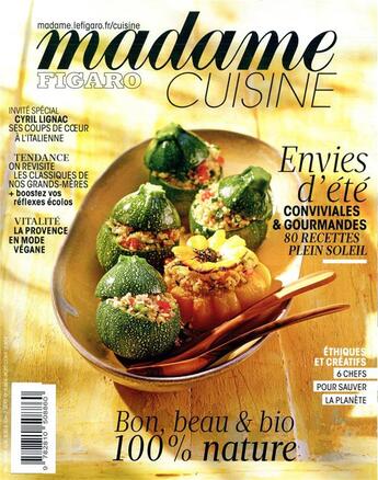 Couverture du livre « Madame figaro cuisine n 6 - envies d'ete. conviviales et gourmandes. 80 recettes plein soleil » de Madame Figaro aux éditions Societe Du Figaro