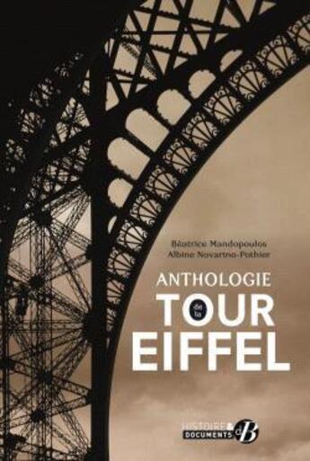 Couverture du livre « Anthologie de la tour Eiffel » de Albine Novarino-Pothier et Beatrice Mandopoulos aux éditions De Boree