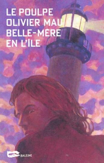 Couverture du livre « Belle Mere En L Ile » de Olivier Mau aux éditions Baleine