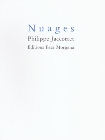 Couverture du livre « Nuages » de Jaccottet/Hollan aux éditions Fata Morgana