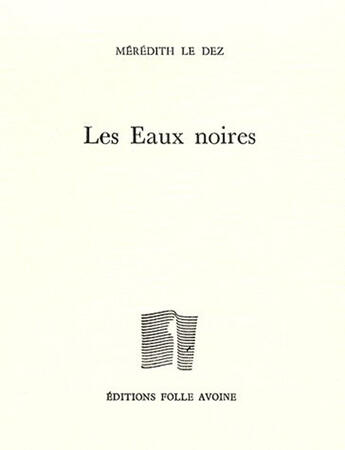 Couverture du livre « Les eaux noires » de Meredith Le Dez aux éditions Folle Avoine