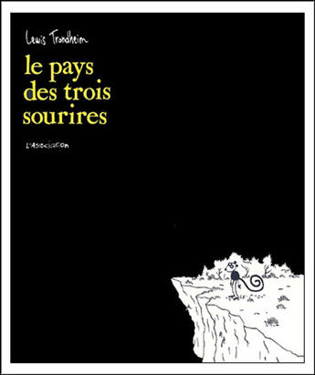 Couverture du livre « Le Pays des trois sourires » de Lewis Trondheim aux éditions L'association