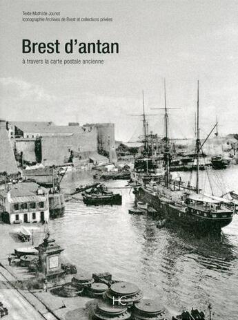 Couverture du livre « Brest d'antan » de Mathilde Jounot aux éditions Herve Chopin