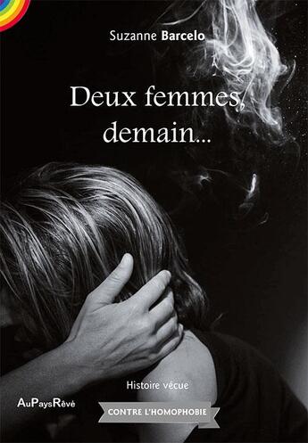 Couverture du livre « Deux femmes, demain » de Suzanne Barcelo aux éditions Au Pays Reve