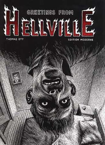 Couverture du livre « Greetings from Hellville » de Thomas Ott aux éditions Moderne