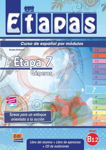 Couverture du livre « Etapas : etapa 7 : géneros ; libro del alumno » de Sonia Eusebio Hermira et Beatriz Coca Del Bosque et Elena Herrero Sanz et Macarena Sagredo Jeronimo et I De Dios Martin aux éditions Edinumen