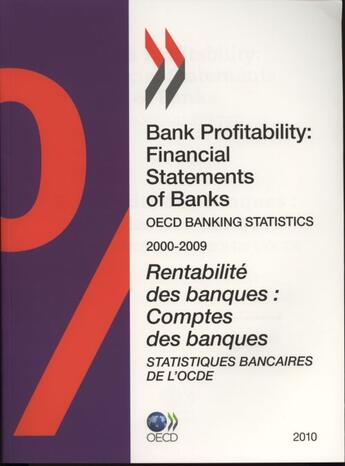 Couverture du livre « Bank profitability : financial statements of banks 2010 (bilingue ang/fr) - oecd banking statistics » de  aux éditions Ocde