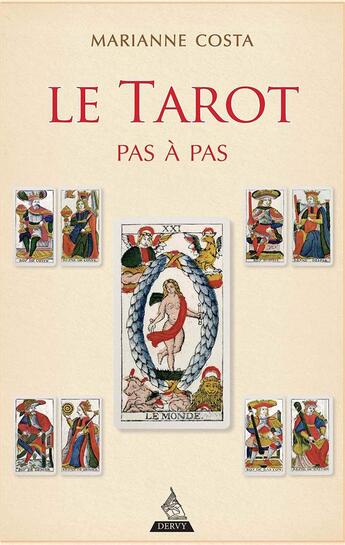 Couverture du livre « Le tarot pas à pas » de Marianne Costa aux éditions Dervy