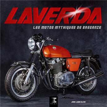 Couverture du livre « Motos laverda » de Jean-Louis Olive aux éditions Etai