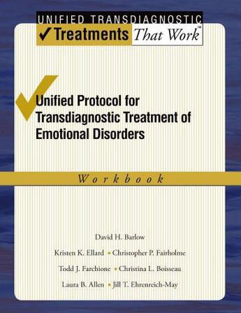 Couverture du livre « Unified Protocol for Transdiagnostic Treatment of Emotional Disorders: » de Allen Laura B aux éditions Oxford University Press Usa