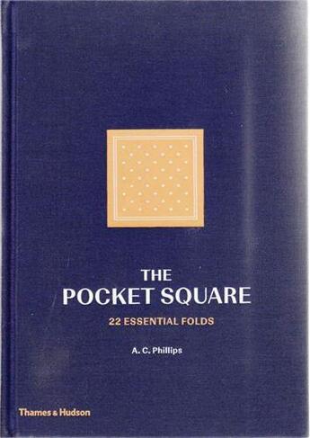 Couverture du livre « The pocket square » de Phillips Alexander aux éditions Thames & Hudson