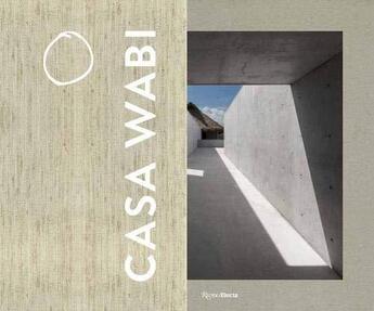 Couverture du livre « Casa wabi » de Sodi Bosco aux éditions Rizzoli