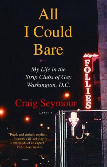Couverture du livre « All I Could Bare » de Seymour Craig aux éditions Atria Books