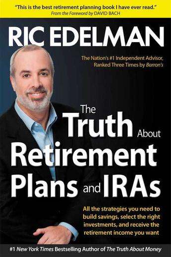 Couverture du livre « The Truth About Retirement Plans and IRAs » de Edelman Ric aux éditions Simon & Schuster