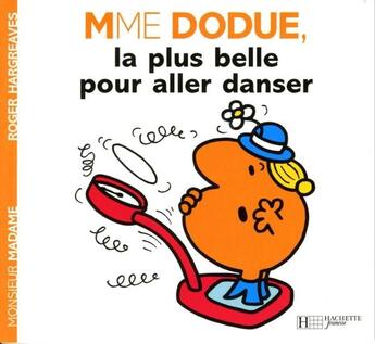 Couverture du livre « Madame Dodue, la plus belle pour aller danser » de Roger Hargreaves aux éditions Hachette Jeunesse