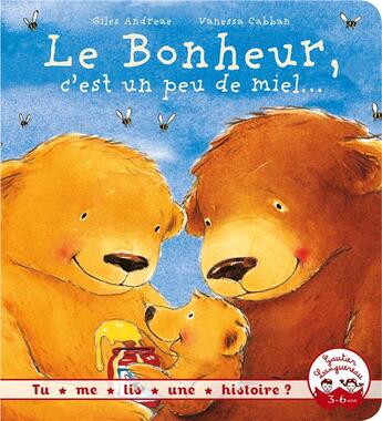 Couverture du livre « Le bonheur, c'est un peu de miel... » de Giles Andreae et Vanessa Cabban aux éditions Gautier Languereau