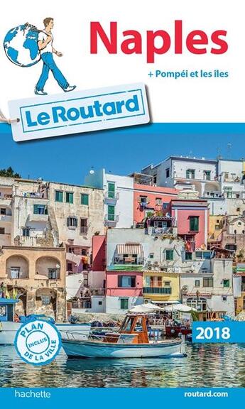 Couverture du livre « Guide du Routard ; Naples (édition 2018) » de Collectif Hachette aux éditions Hachette Tourisme