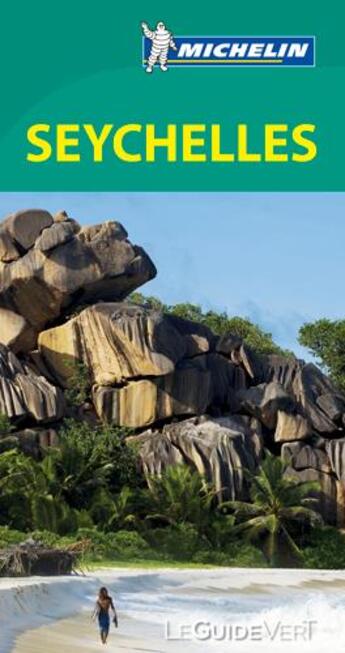 Couverture du livre « Guide vert seychelles » de Collectif Michelin aux éditions Michelin