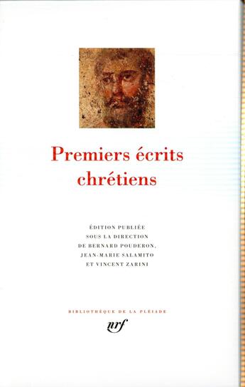 Couverture du livre « Premiers écrits chrétiens » de Collectifs Gallimard aux éditions Gallimard