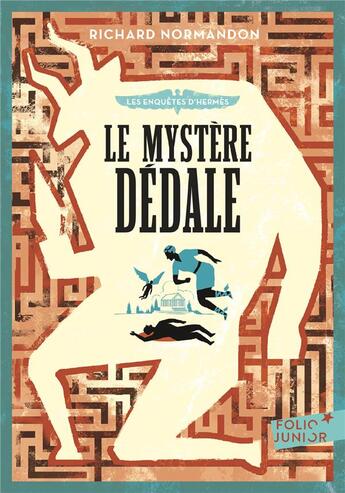 Couverture du livre « Les enquêtes d'Hermès Tome 1 : le mystère Dédale » de Richard Normandon aux éditions Gallimard-jeunesse