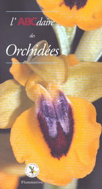 Couverture du livre « Abcdaire - t22 - l'abcdaire des orchidees » de Genevieve Carbone aux éditions Flammarion