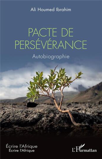 Couverture du livre « Pacte de persévérance » de Ali Houmed Ibrahim aux éditions L'harmattan