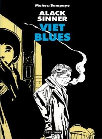 Couverture du livre « Alack Sinner Tome 5 : viet blues » de Jose Munoz et Carlos Sampayo aux éditions Casterman