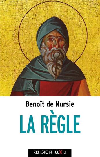 Couverture du livre « La règle » de Benoit De Nursie aux éditions Cerf