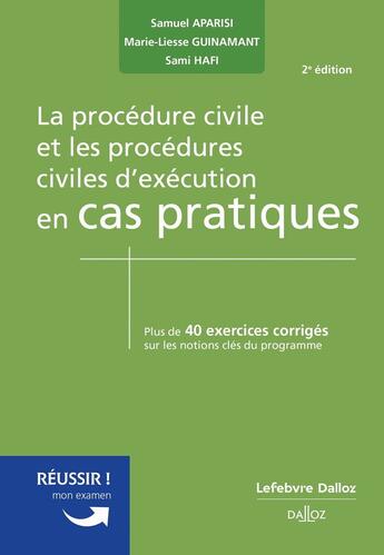 Couverture du livre « La procédure civile et les procédures civiles d'exécution (2e édition) » de Marie-Liesse Guinamant et Samuel Aparisi aux éditions Dalloz