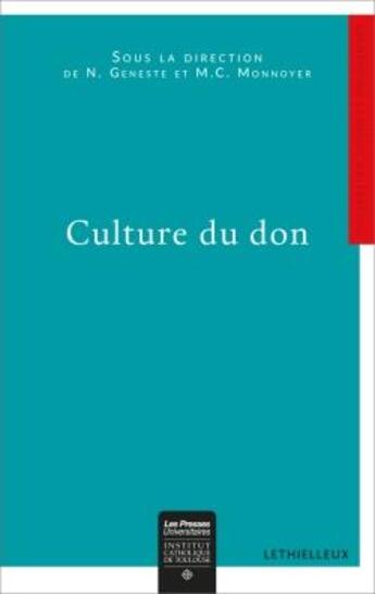 Couverture du livre « Culture du don » de Marie-Christine Monnoyer et Geneste N. aux éditions Lethielleux