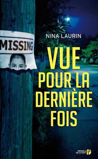 Couverture du livre « Vue pour la dernière fois » de Laurin Nina aux éditions Presses De La Cite