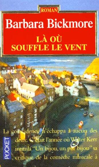 Couverture du livre « La Ou Souffle Le Vent » de Barbara Bickmore aux éditions Pocket