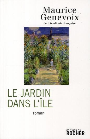 Couverture du livre « Le jardin dans l'île » de Maurice Genevoix aux éditions Rocher
