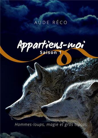 Couverture du livre « Appartiens-moi » de Aude Réco aux éditions Books On Demand