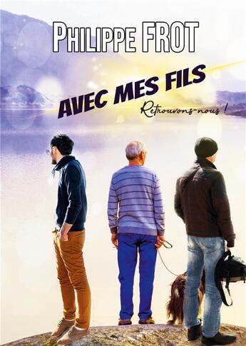 Couverture du livre « Avec mes fils » de Philippe Frot aux éditions Books On Demand