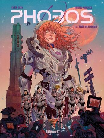 Couverture du livre « Phobos Tome 1 : l'envol des éphémères » de Victor Dixen et Eduardo Francisco aux éditions Glenat