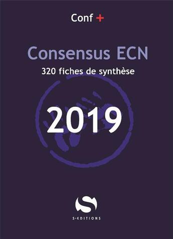 Couverture du livre « Consensus ECN ; 320 fiches de synthèse » de  aux éditions S-editions