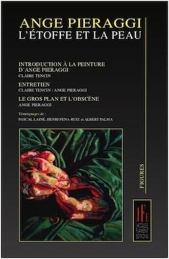 Couverture du livre « L'étoffe et la peau » de Ange Pieraggi aux éditions Jacques Flament