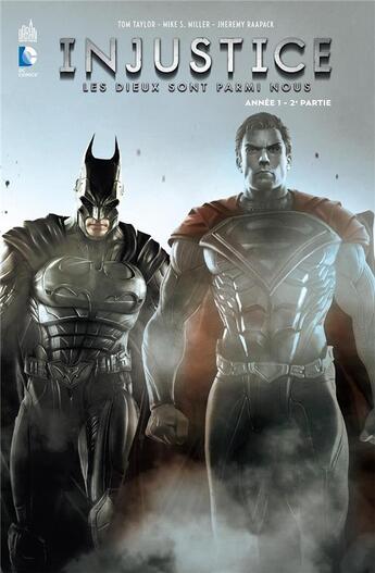 Couverture du livre « Injustice ; les Dieux sont parmi nous Tome 2 : année 1 Tome 2 » de Mike S. Miller et Jheremy Raapack et Tom Taylor aux éditions Urban Comics