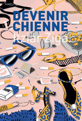 Couverture du livre « Devenir chienne » de Itziar Ziga aux éditions Cambourakis