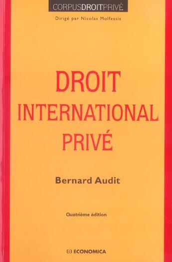 Couverture du livre « DROIT INTERNATIONAL PRIVE » de Audit/Bernard aux éditions Economica