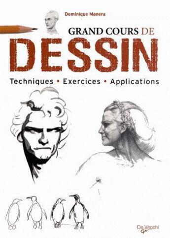 Couverture du livre « Le grand cours de dessin » de Dominique Manera aux éditions De Vecchi