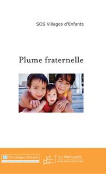 Couverture du livre « Plume Fraternelle » de Lydie Kobiela aux éditions Le Manuscrit